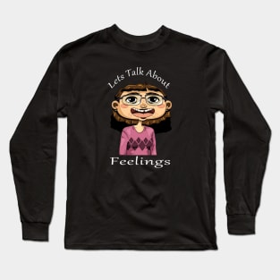 girl lets talk about feeling cartoons Long Sleeve T-Shirt